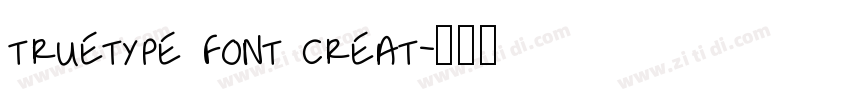 TrueType Font Creat字体转换
